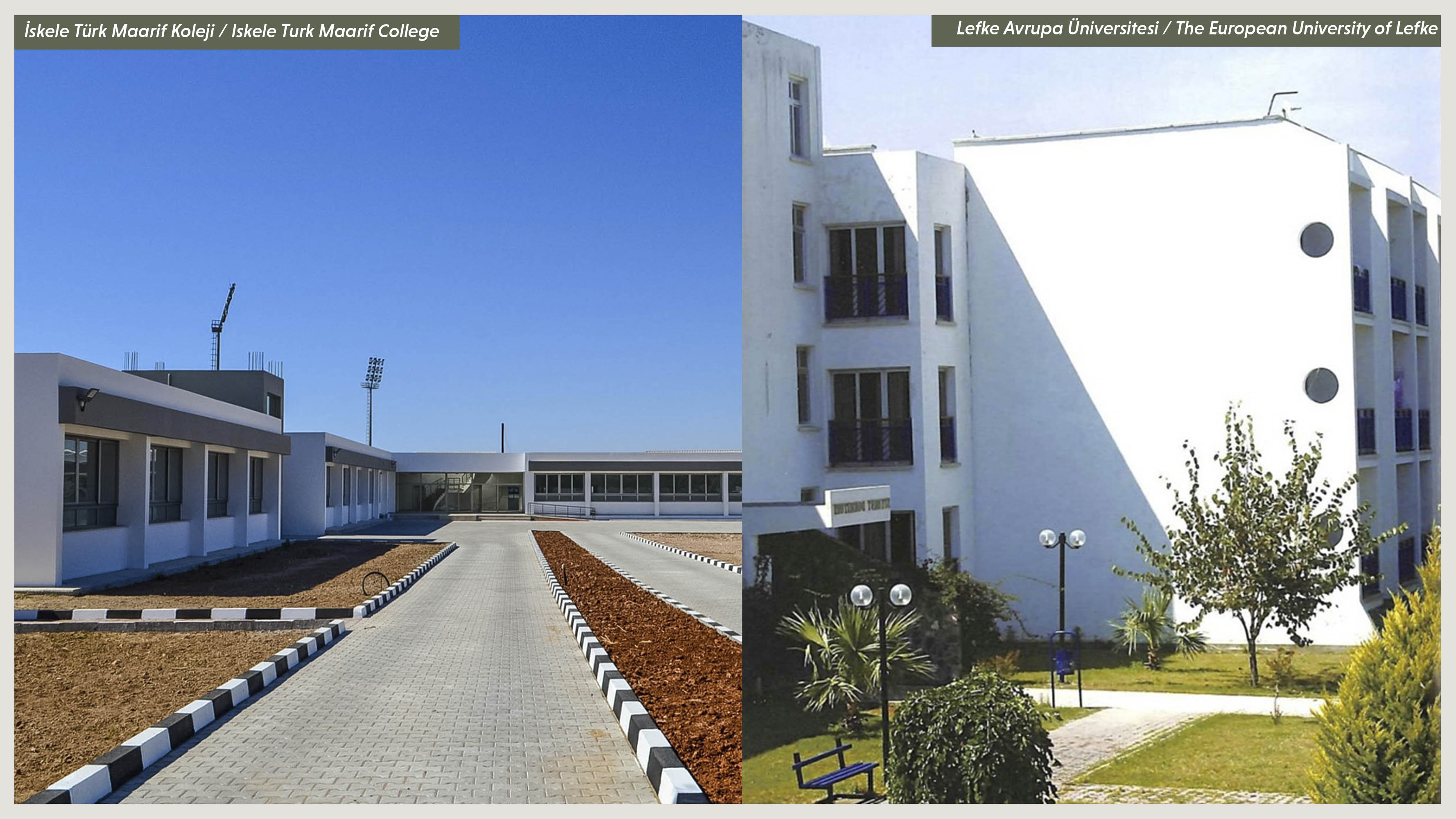 İskele Türk Maarif Koleji ve Lefke Avrupa Üniversitesi