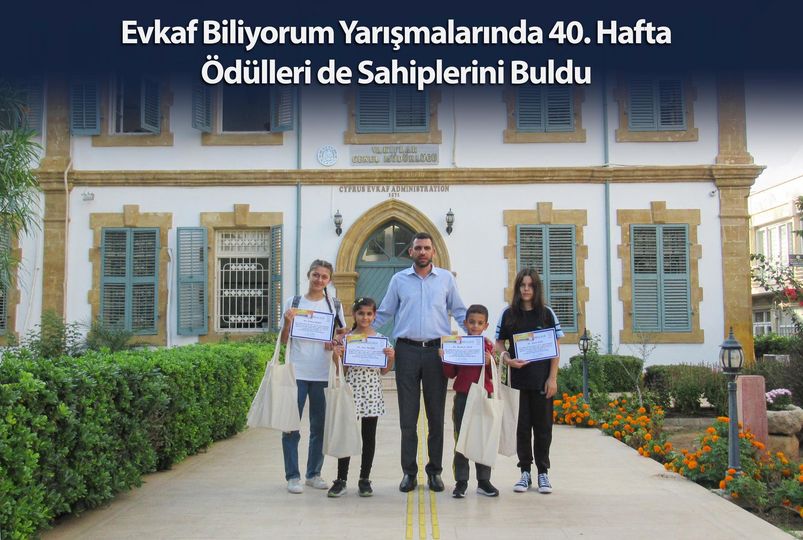Evkaf Biliyorum Yarışmalarında 40. Hafta Ödülleri de Sahiplerini Buldu