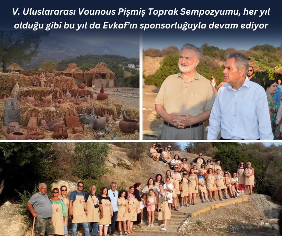 V. Uluslararası Vounous Pişmiş Toprak Sempozyumu, her yıl olduğu gibi bu yıl da Evkaf’ın sponsorluğuyla devam ediyor
