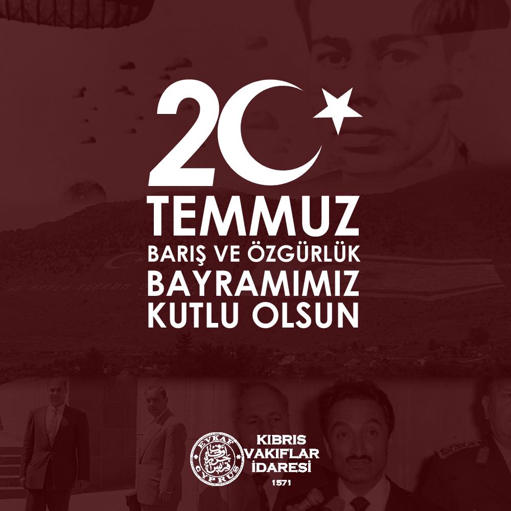 20 Temmuz Barış ve Özgürlük Bayramımız Kutlu Olsun