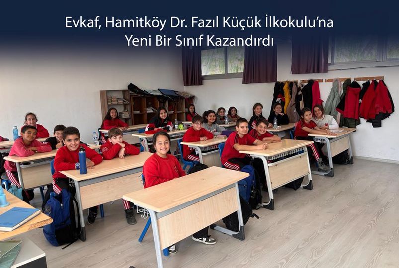 Evkaf, Hamitköy Dr. Fazıl Küçük İlkokulu’na Yeni Bir Sınıf Kazandırdı