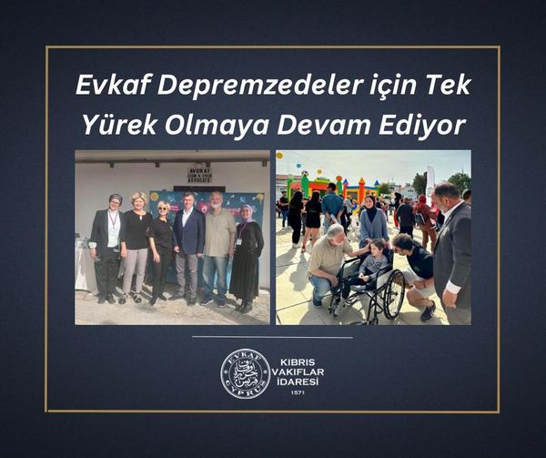Evkaf Depremzedeler için Tek Yürek Olmaya Devam Ediyor