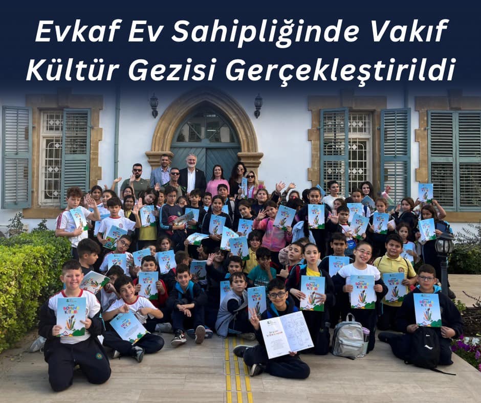 Evkaf Ev Sahipliğinde Vakıf Kültür Gezisi Gerçekleştirildi