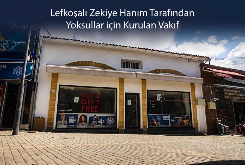 Lefkoşalı Zekiye Hanım Tarafından Yoksullar İçin Kurulan Vakıf