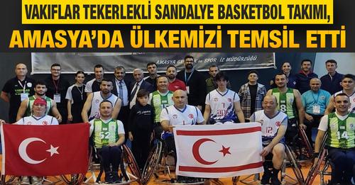 Vakıflar Tekerlekli Sandalye Basketbol Takımı KKTC’yi gururla temsil etmeye devam ediyor