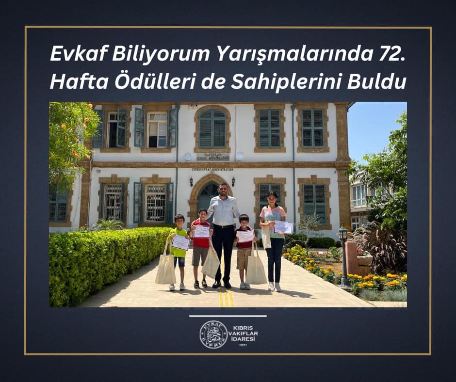 Evkaf Biliyorum Yarışmalarında 72. Hafta Ödülleri de Sahiplerini Buldu