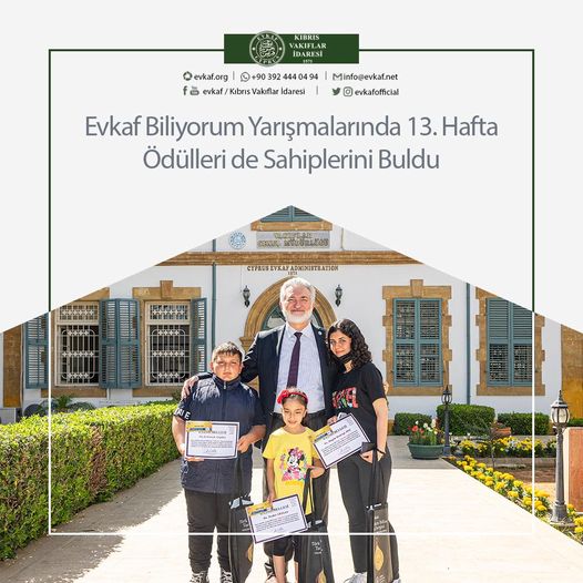 Evkaf Biliyorum Yarışmalarında 13. Hafta Ödülleri de Sahiplerini Buldu