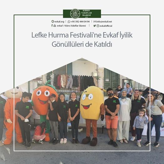 Lefke Hurma Festivaline Evkaf İyilik Gönüllüleri de Katıldı.