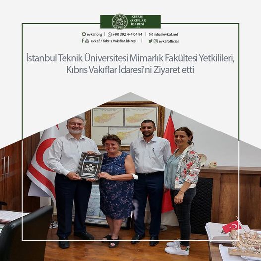 İstanbul Teknik Üniversitesi Mimarlık Fakültesi Yetkilileri, Kıbrıs Vakıflar İdaresini Ziyaret etti.