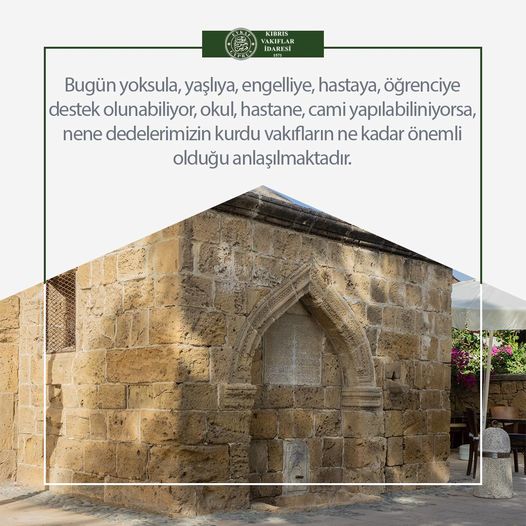 NENE VE DEDELEREMİZİN KURDUĞU VAKIFLARIN ÖNEMİ.