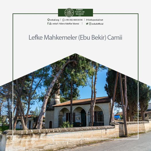 Lefke Mahkemeler Camii. (Aşağı Mahalle Ebu Bekir Camii)