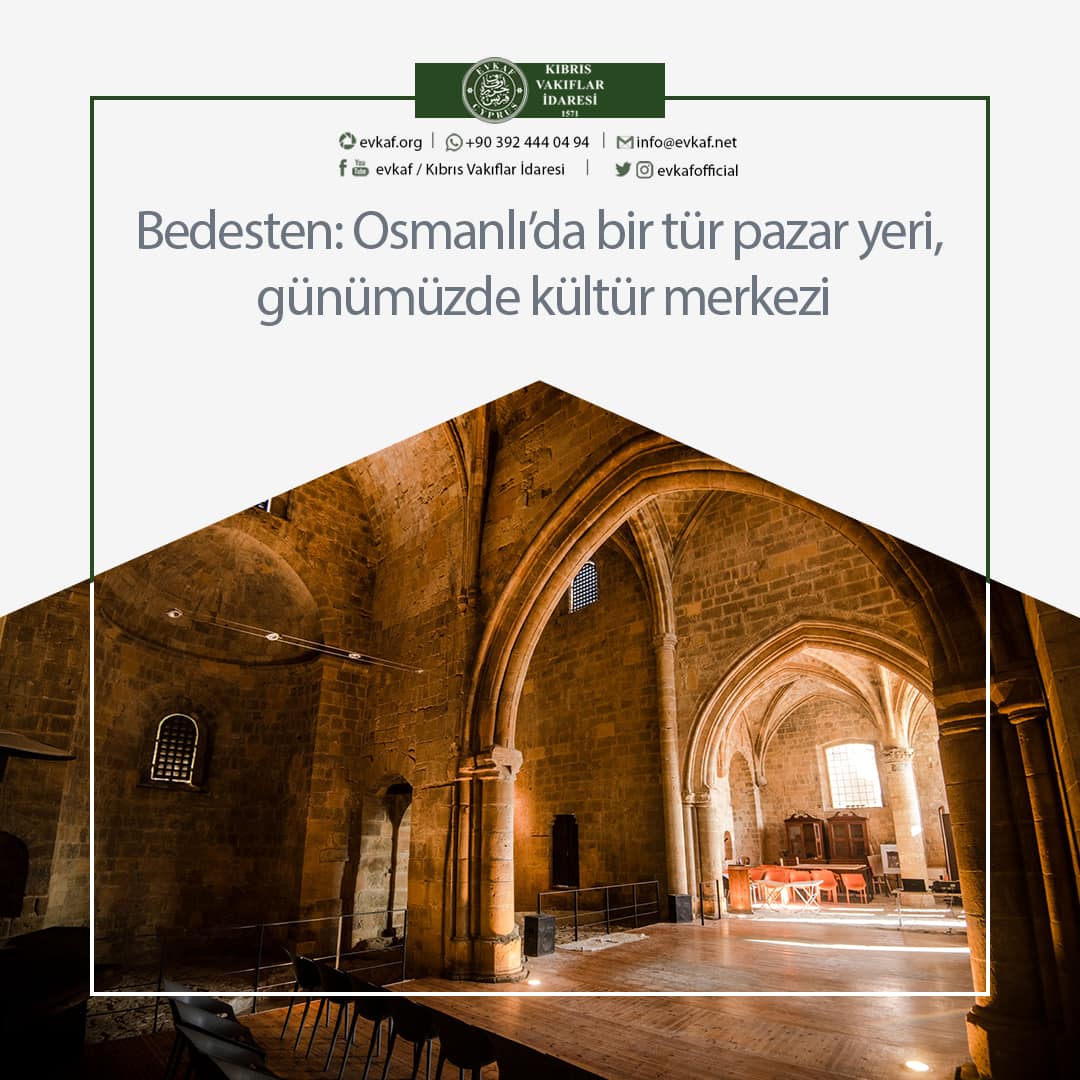 Bedesten: Osmanlı'da bir tür pazar yeri, günümüzde kültür merkezi.