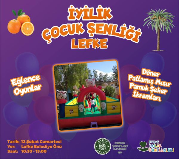 İyilik Çocuk Şenliği Düzenleniyor.