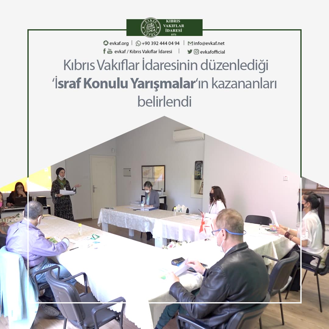 Kıbrıs Vakıflar İdaresinin düzenlediği ‘İsraf Konulu Yarışmalar‘ın kazananları belirlendi.