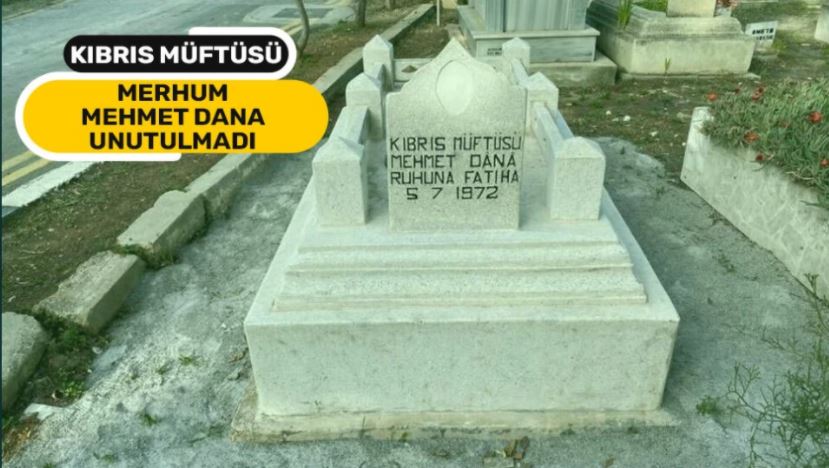 Kıbrıs’ın ilk Müftüsü merhum Mehmet Dana’nın kabri onarıldı.