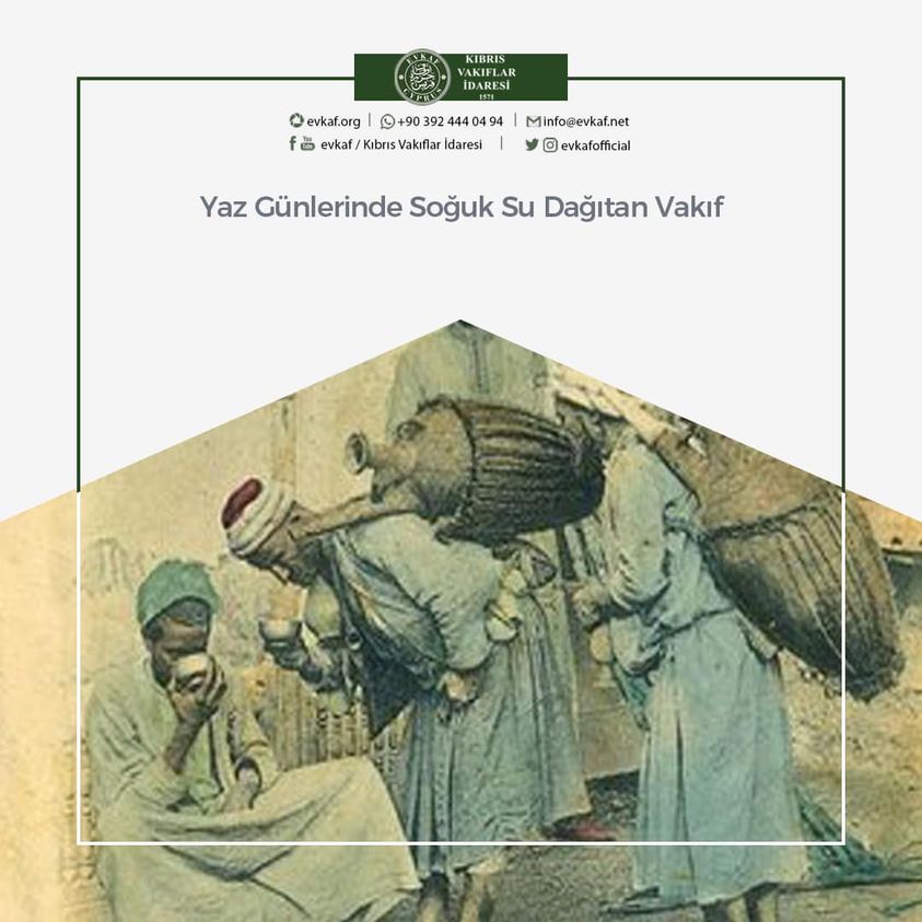 Yaz Günlerinde Soğuk Su Dağıtan Vakıf.