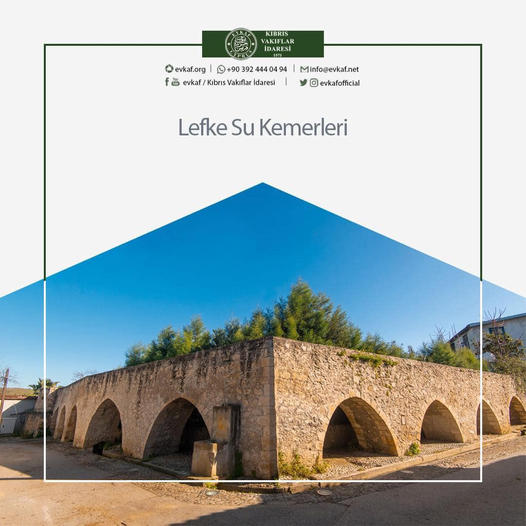 Lefke Su Kemerleri.