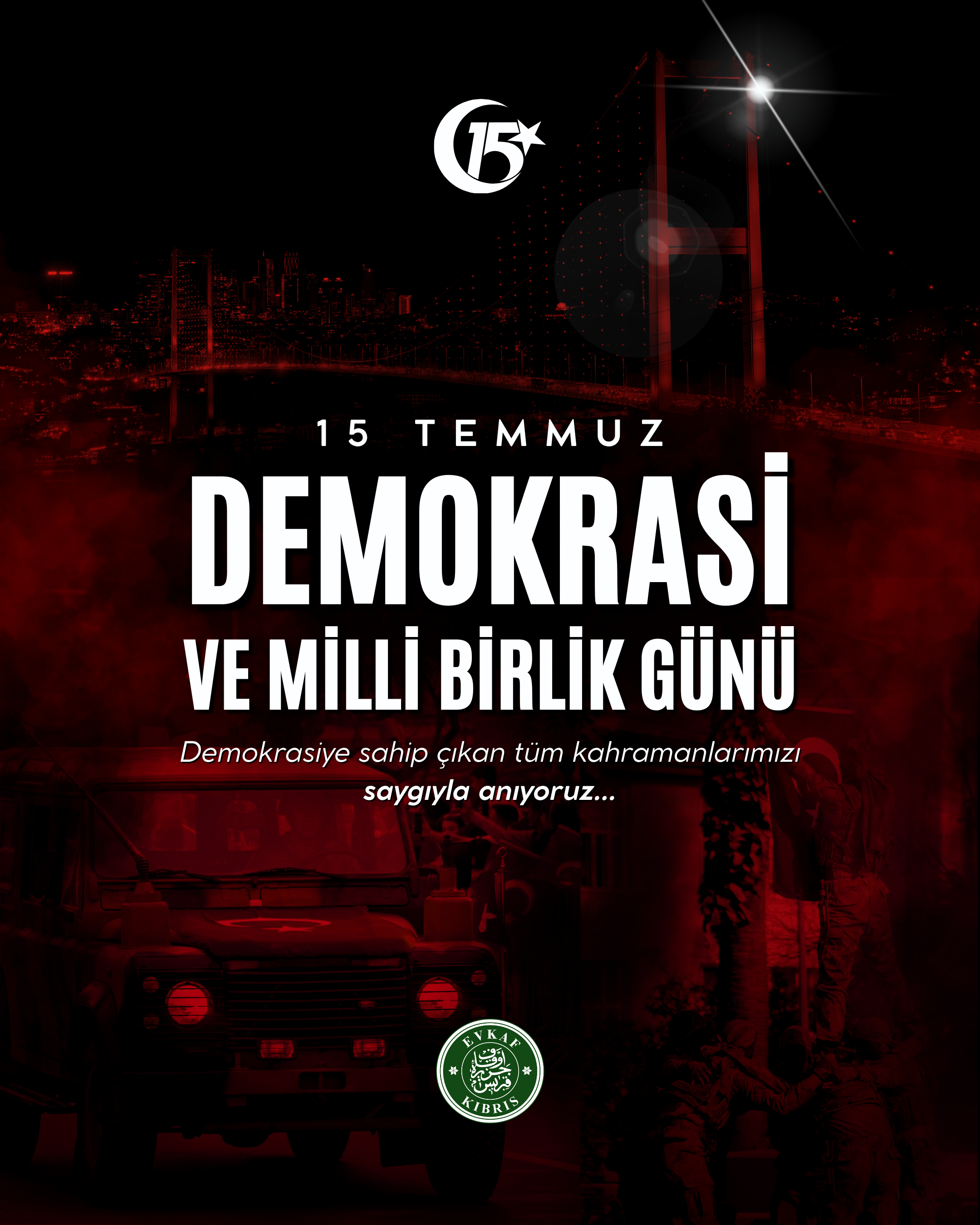 Birlik ve beraberliğin, demokrasiye bağlılığın simgesi olan 15 Temmuz’un yıl dönümünde; vatan uğruna fedakârlık gösteren aziz şehitlerimizi rahmetle, kahraman gazilerimizi minnet ve saygıyla anıyoruz.