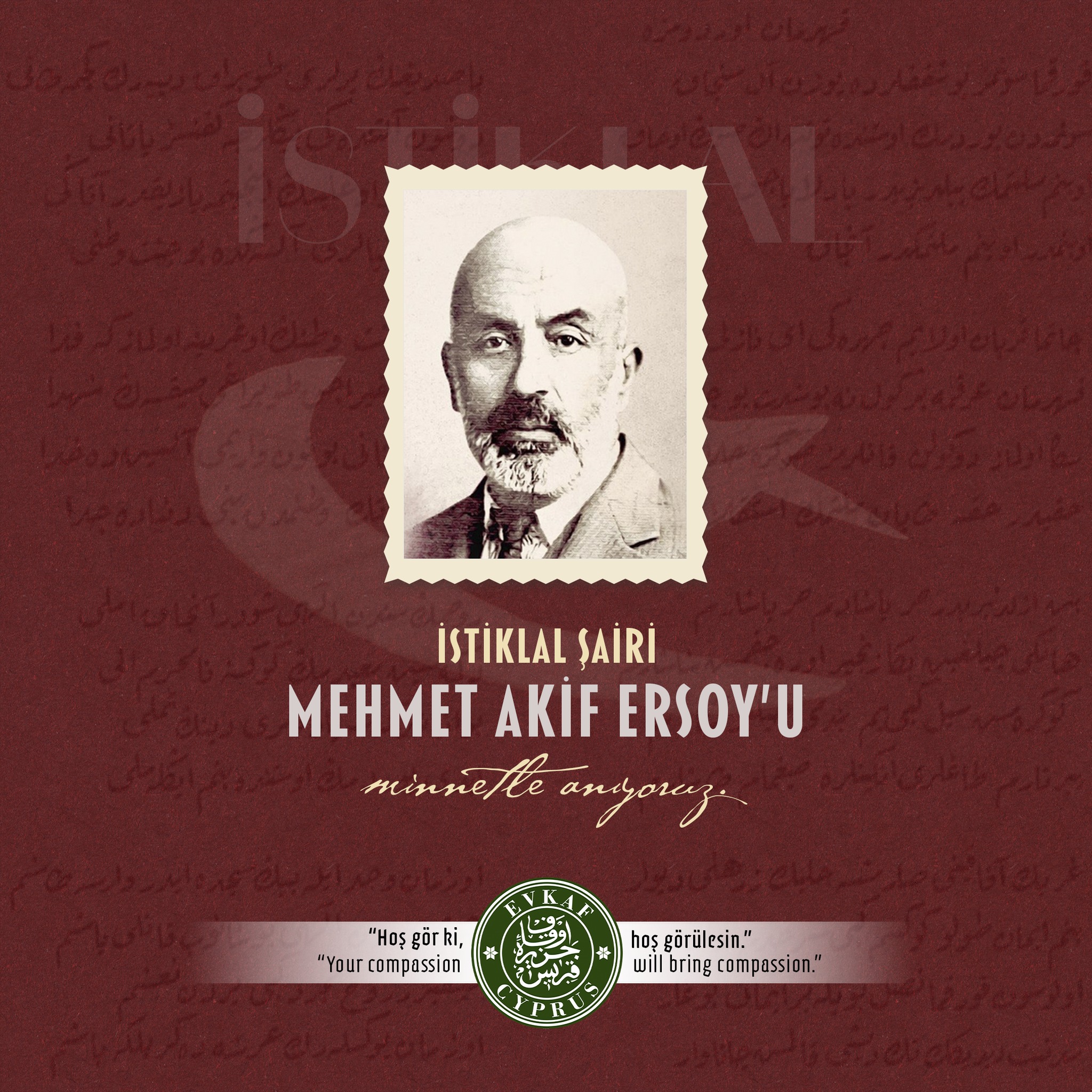 Türk milletinin bağımsızlık mücadelesinin bir nişanesi olan İstiklal Marşı'nın kabulünün 104. yılında, İstiklal Şairi Mehmet Akif Ersoy'u ve tüm aziz şehitlerimizi rahmetle anıyoruz.