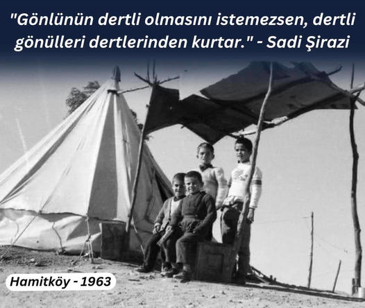 "Gönlünün dertli olmasını istemezsen, dertli gönülleri dertlerinden kurtar." - Sadi Şirazi