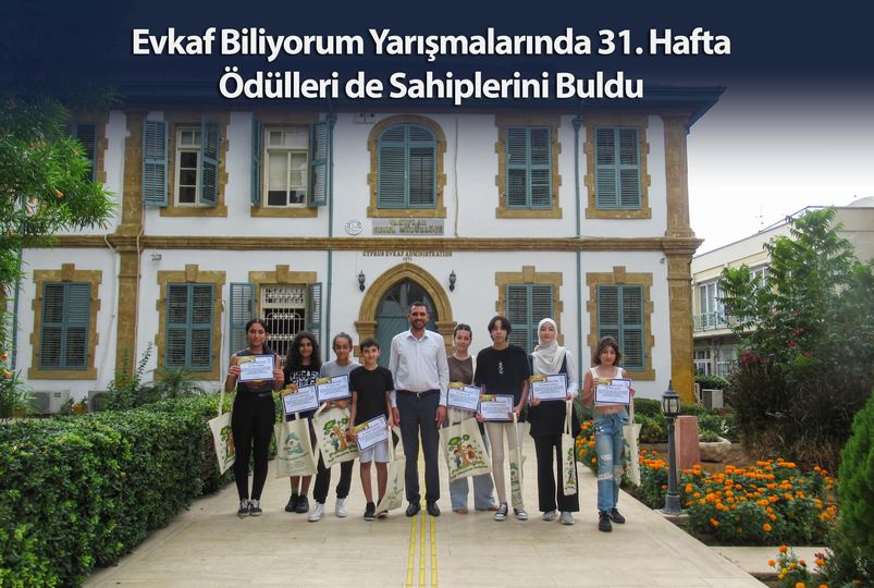 Evkaf Biliyorum Yarışmalarında 31. Hafta Ödülleri de Sahiplerini Buldu
