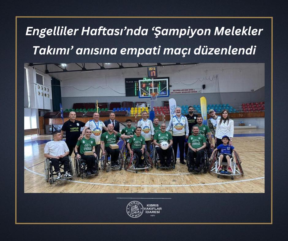 Engelliler Haftası’nda ‘Şampiyon Melekler Takımı’ anısına empati maçı düzenlendi