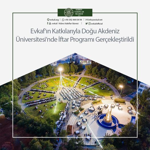 Evkaf‘ın Katkılarıyla Doğu Akdeniz Üniversitesi’nde İftar Programı Gerçekleştirildi