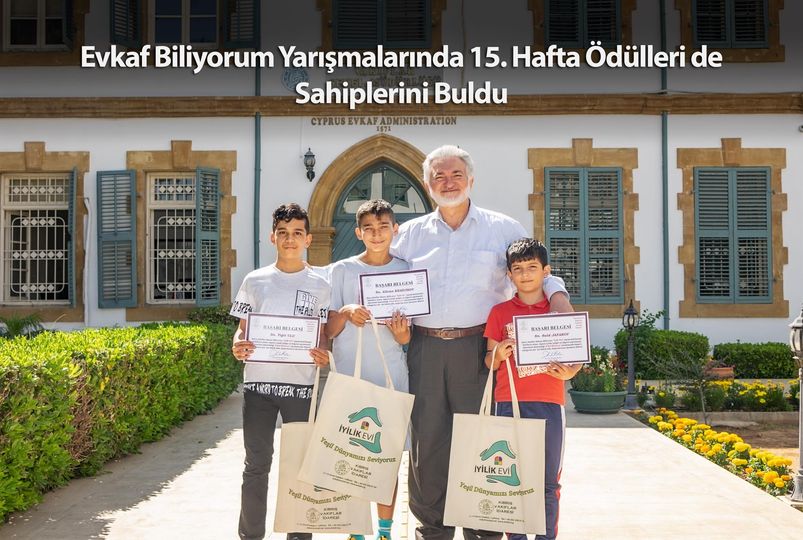 Evkaf Biliyorum Yarışmalarında 15. Hafta Ödülleri de Sahiplerini Buldu