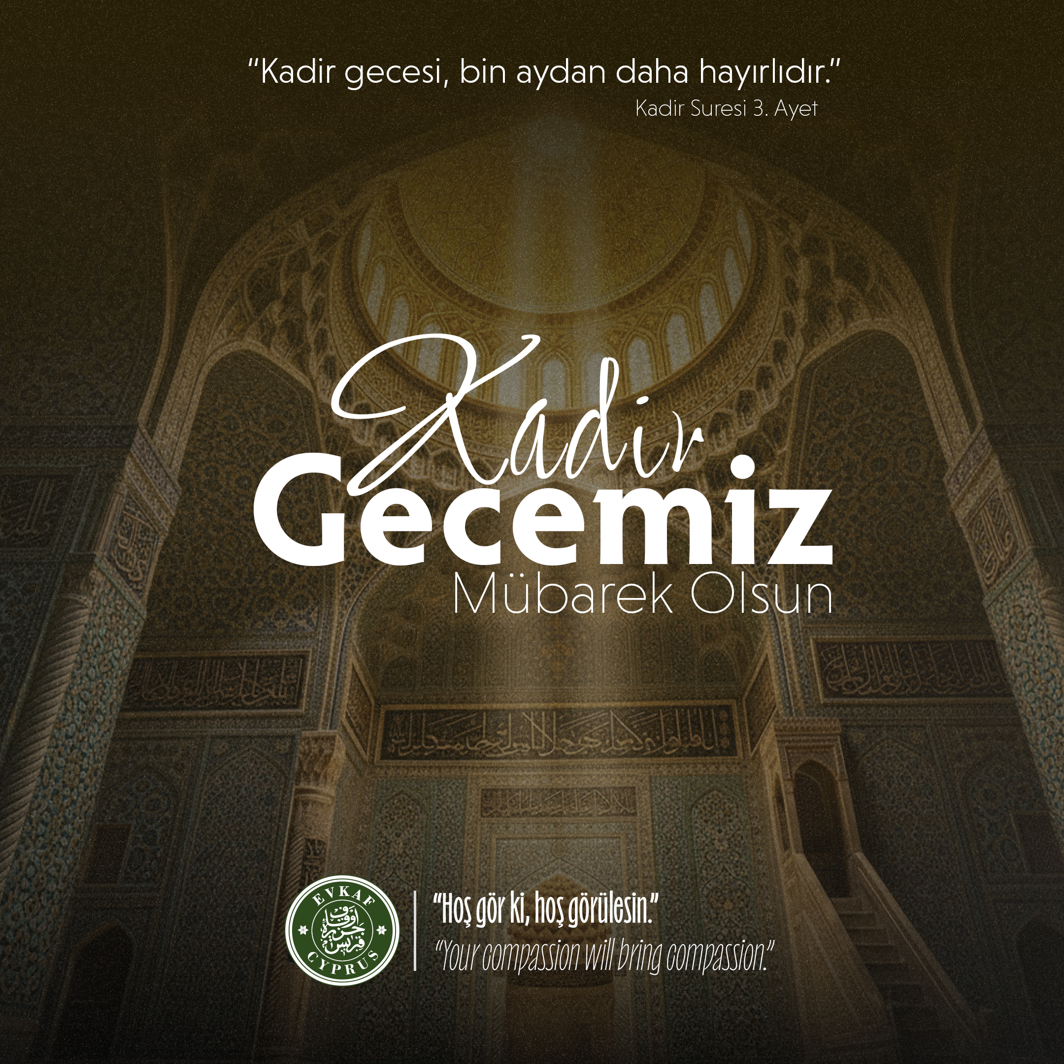Bin Aydan Daha Hayırlı Olan Kadir Gecemiz Mübarek Olsun
