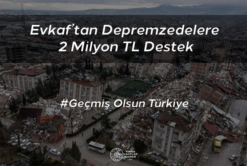 Evkaf’tan Depremzedelere 2 Milyon TL Destek