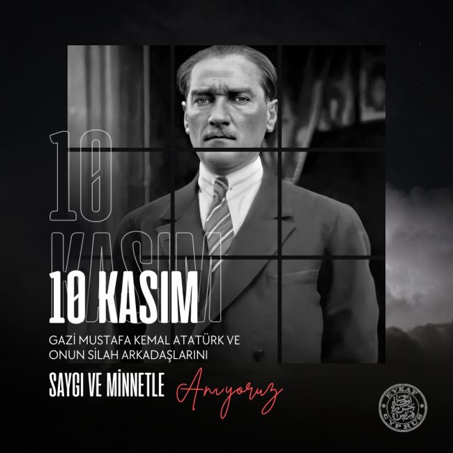 We commemorate Gazi Mustafa Kemal Atatürk, the founder of the Republic of Türkiye and the commander-in-chief of the struggle for independence, with respect, love and longing on the 86th anniversary of his death.