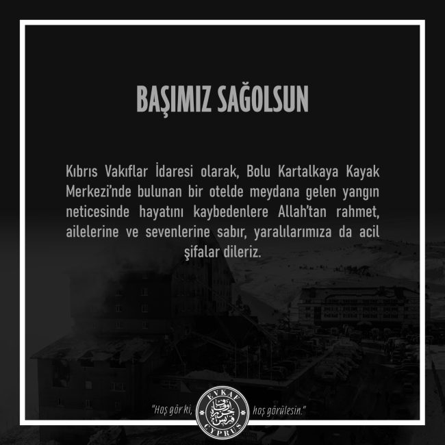 We wish God’s mercy to our citizens who lost their lives in Bolu Kartalkaya Ski Resort.