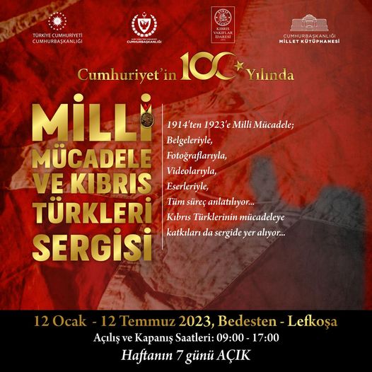 National Struggle and Turkish Cypriots Exhibition in the 100th Anniversary of the Republic