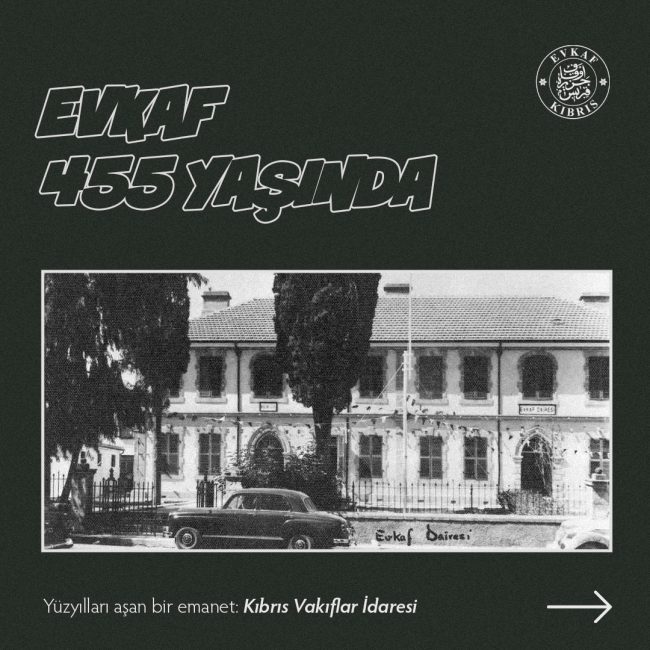 The Cyprus Evkaf Administration Continues to Illuminate the Future with its Legacy from the Past on its 455th Anniversary