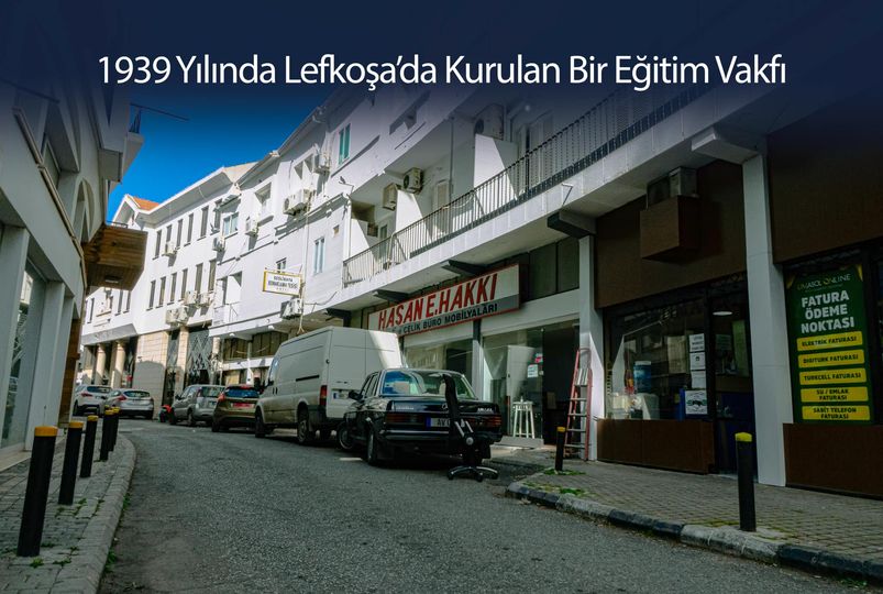 An Educational Foundation Established in Nicosia in 1939