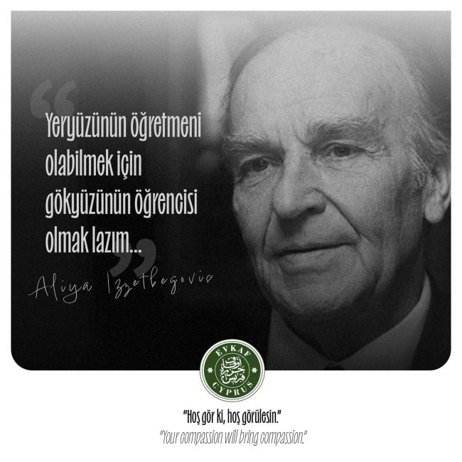 We remember with mercy and gratitude Alija Izetbegović, who illuminated the ages with his wisdom, understanding of justice, and faith.