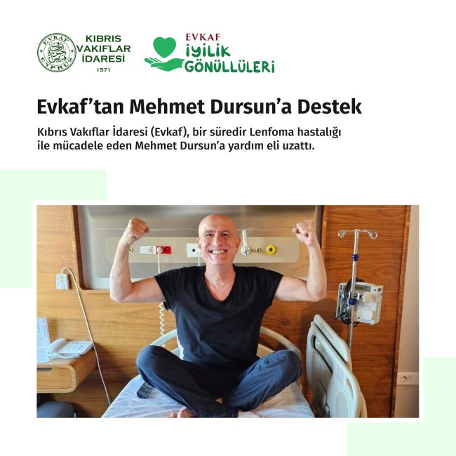 Evkaf Supports Mehmet Dursun
