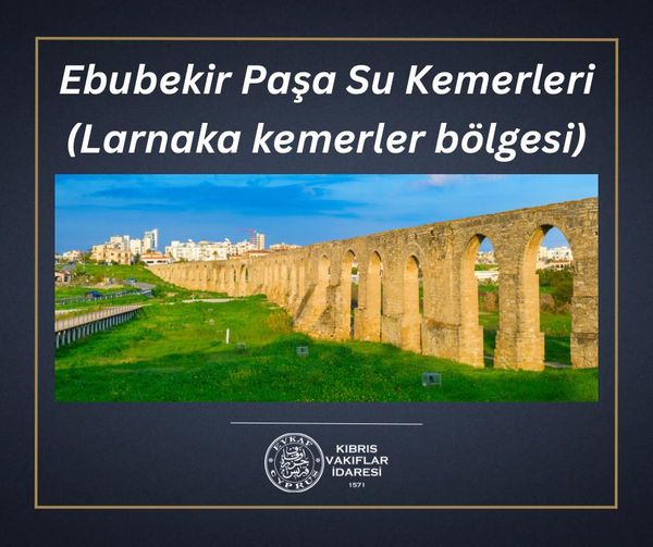 Ebubekir Pasha Aqueducts (Larnaca arches area)