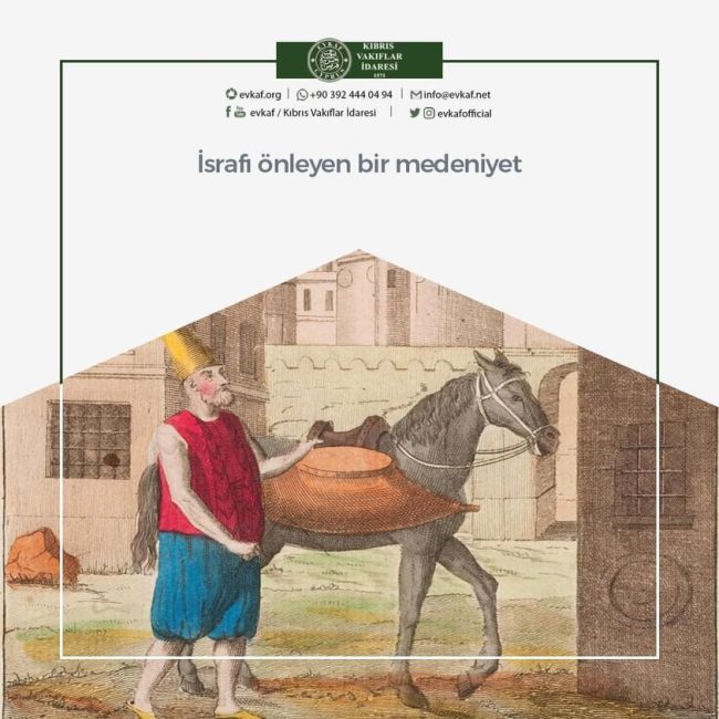 İsrafı önleyen bir medeniyet.
