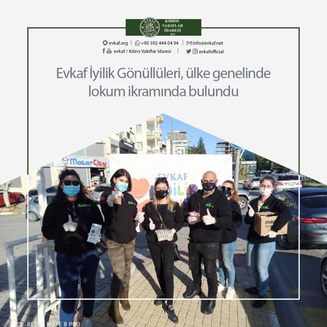 Evkaf Kindness Volunteers offered Turkish delight throughout the country.