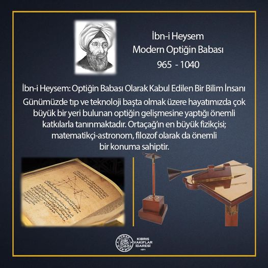 Ibn al-Haytham: A Scientist Considered as the Father of Optics.