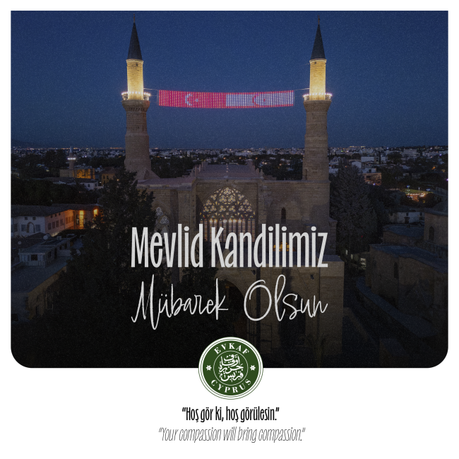 May our prayers be accepted, and may our Kandil be blessed.