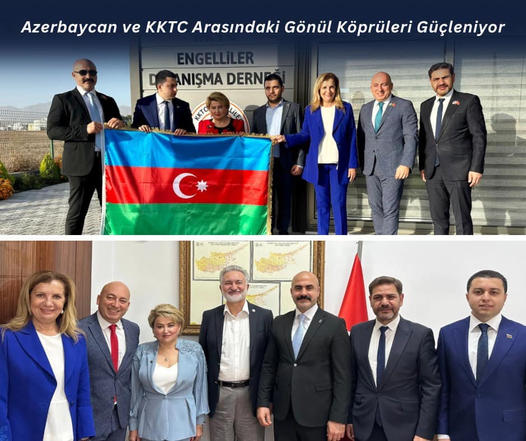 Bridges of Heart Between Azerbaijan and TRNC are Strengthening