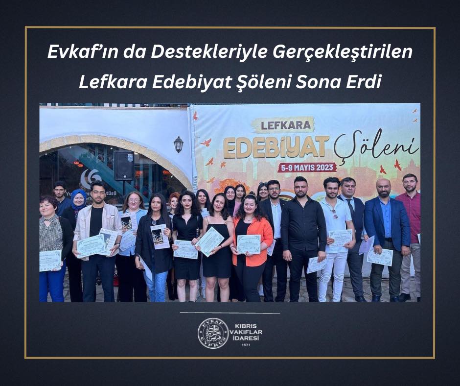 Lefkara Literature Festival, which was held with the support of Evkaf, has come to an end