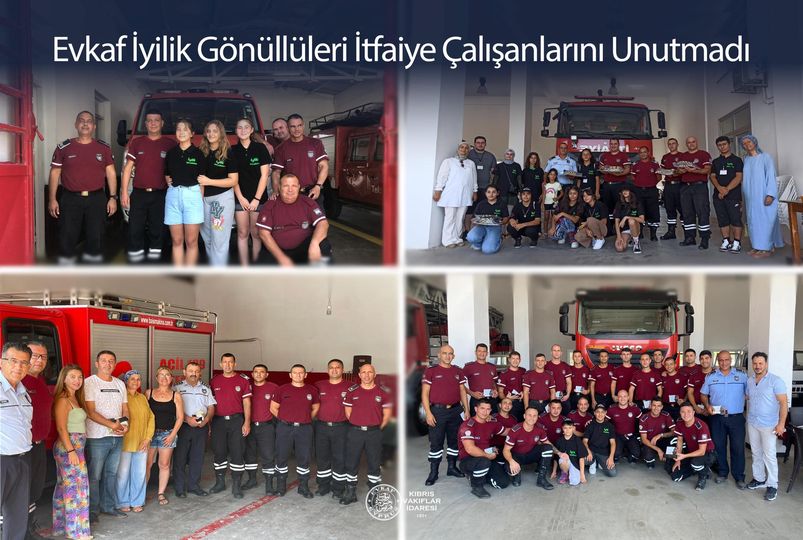 Evkaf Goodness Volunteers Didn’t Forget Firefighters