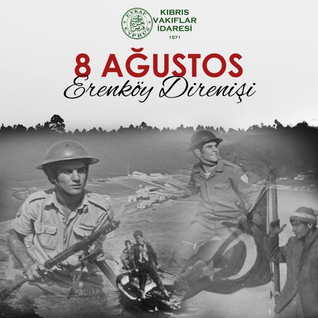 8 August Glorious Erenköy Resistance